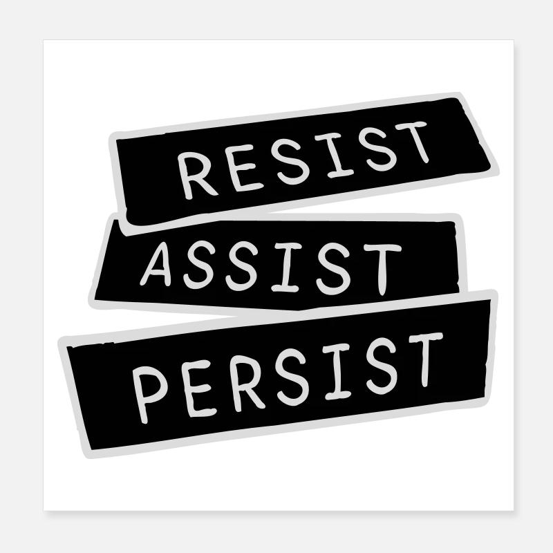 Resist Assist Persist Aktivismus Motivation Logo Poster 20x20 cm