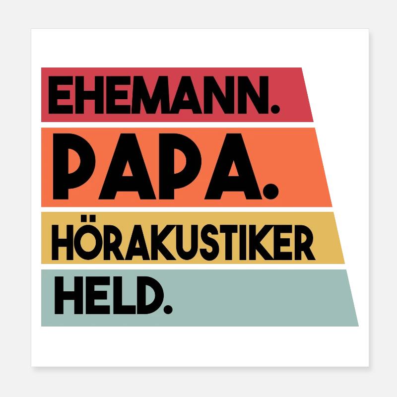 Ehemann Papa Hörakustiker Held Poster 20x20 cm