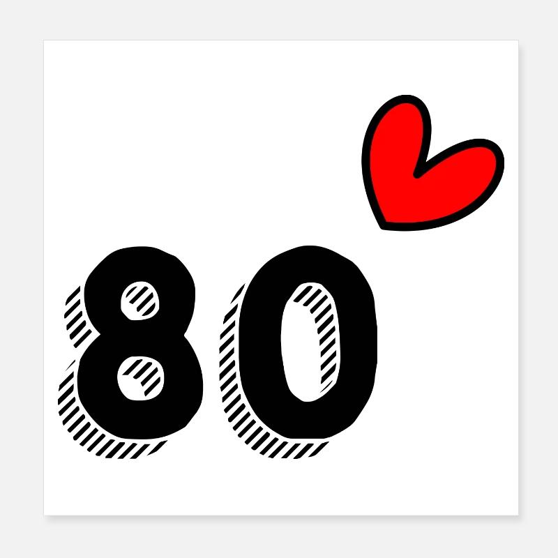 80. 80 YEARS. 80th ANNIVERSARY. 80 YEARS ANNIVERSARY. Poster 8" x 8" (20x20 cm)