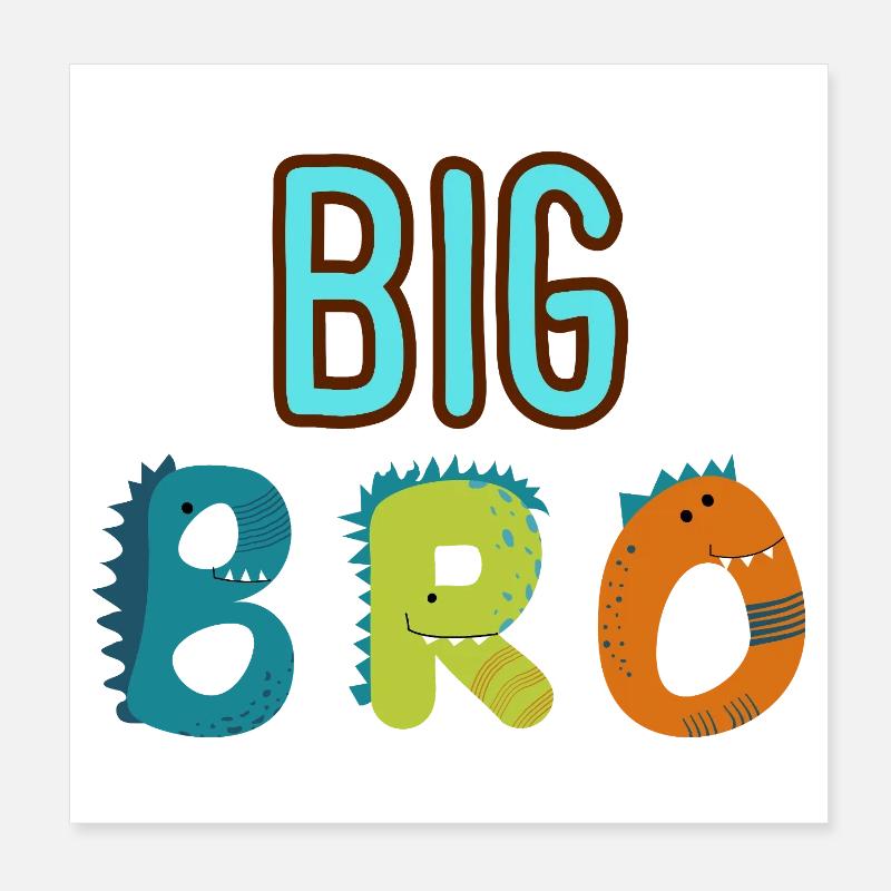 Big Brother - Big Bro Poster 8" x 8" (20x20 cm)