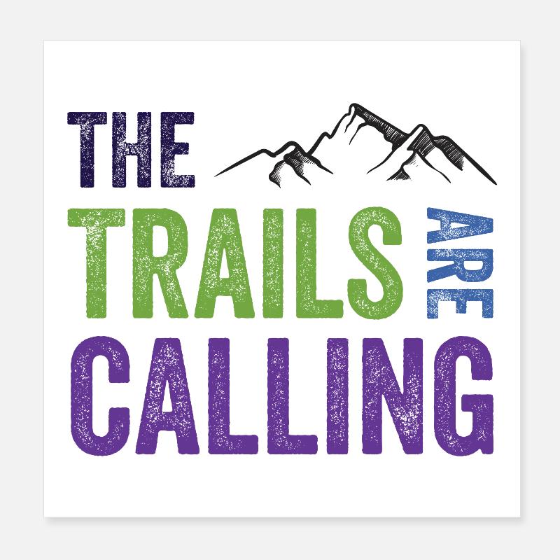 The Trails Are Calling Poster 8" x 8" (20x20 cm)