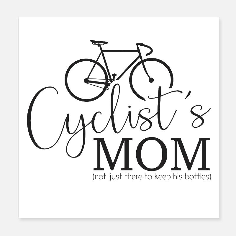 Die Mutter des Radfahrers Poster 20x20 cm