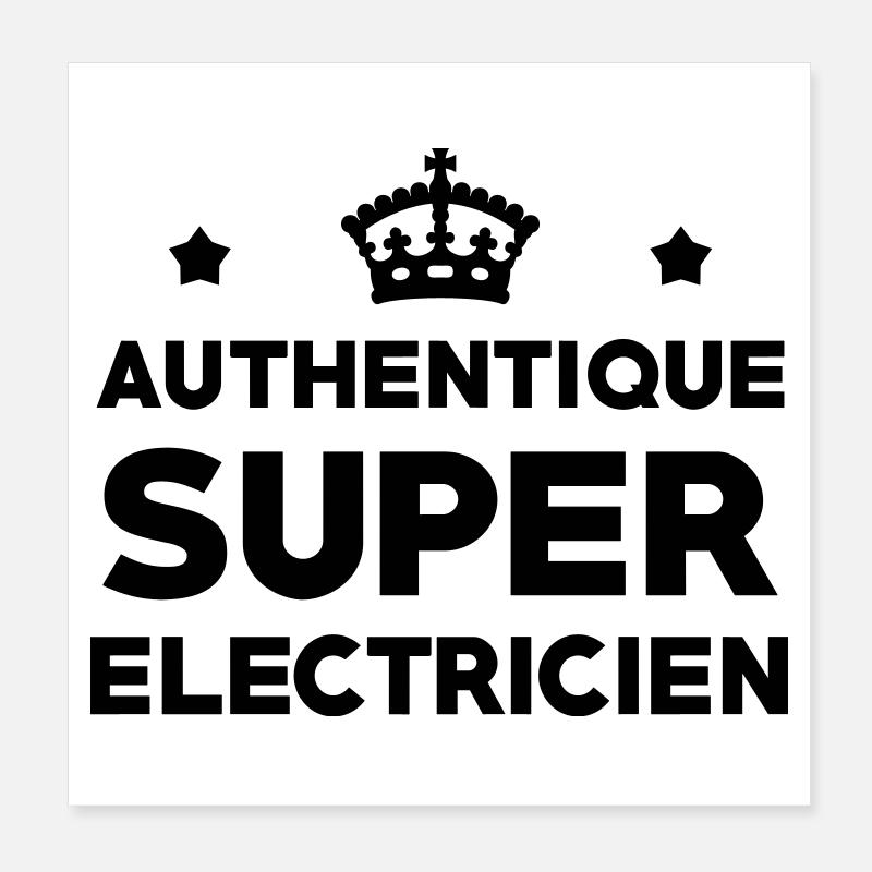 Authentique Super Électricien : Design Pro Métier Poster 20 x 20 cm
