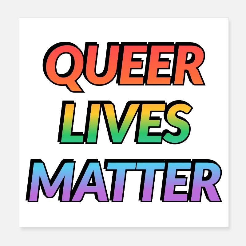 Queer Lives Matter Rainbow Poster 8" x 8" (20x20 cm)