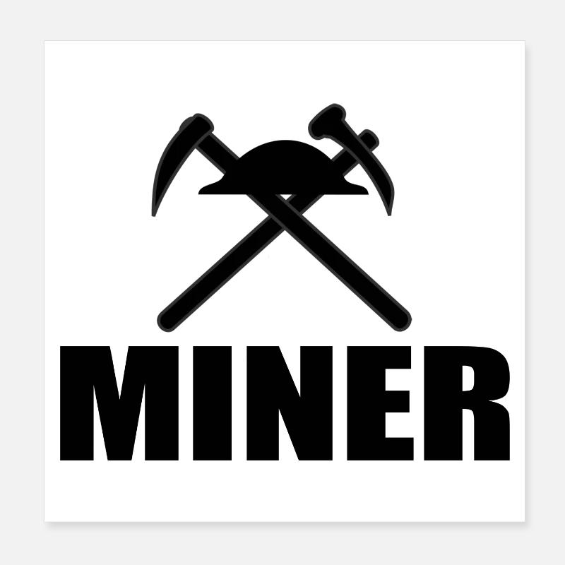 Miner Poster 8" x 8" (20x20 cm)