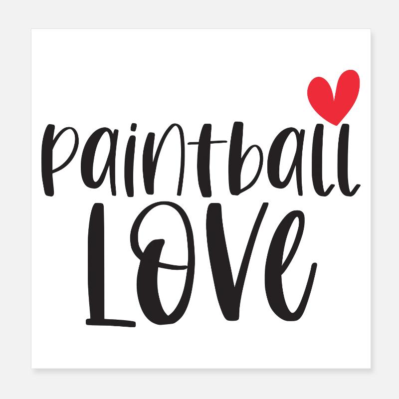 Paintball Paintballer Gotcha Love Gift Poster 8" x 8" (20x20 cm)
