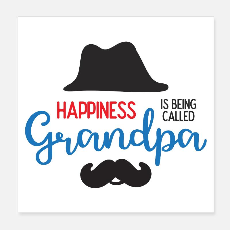 Happines is Being Called Grandpa Poster 8" x 8" (20x20 cm)