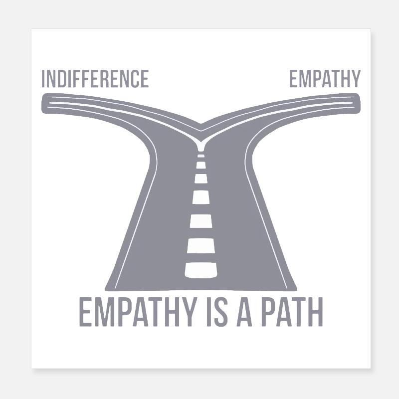 Empathy is a Path Poster 8" x 8" (20x20 cm)