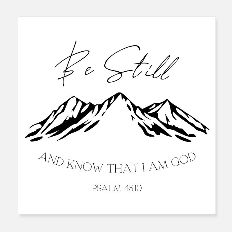 Sei still Berge Psalm 46:10 Poster 20x20 cm