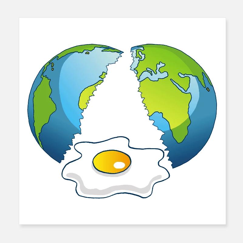 Planet Erde ist ein Ei Poster 20x20 cm