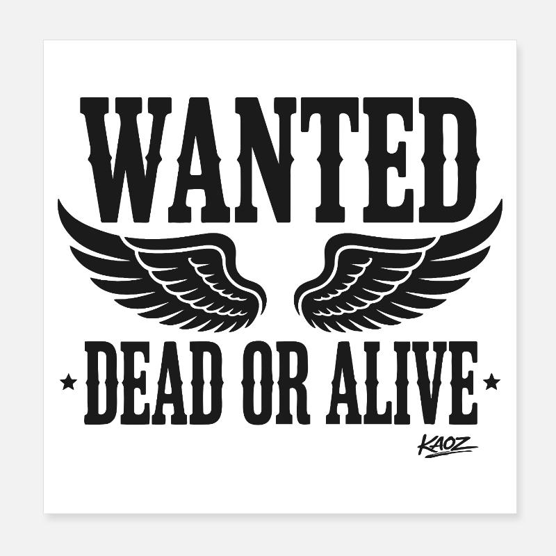 Wanted Dead or Alive with wings Poster 8" x 8" (20x20 cm)