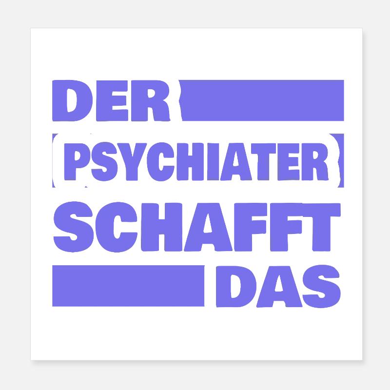 Beruf Psychiater Poster 20x20 cm