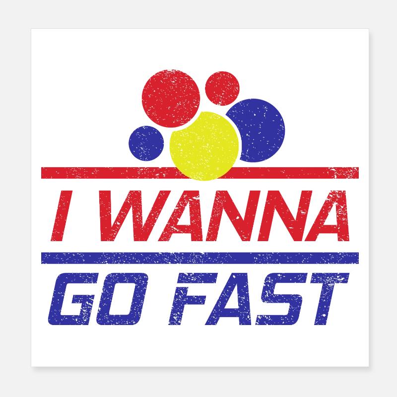 Humour de course de Je veux aller vite Poster 20 x 20 cm