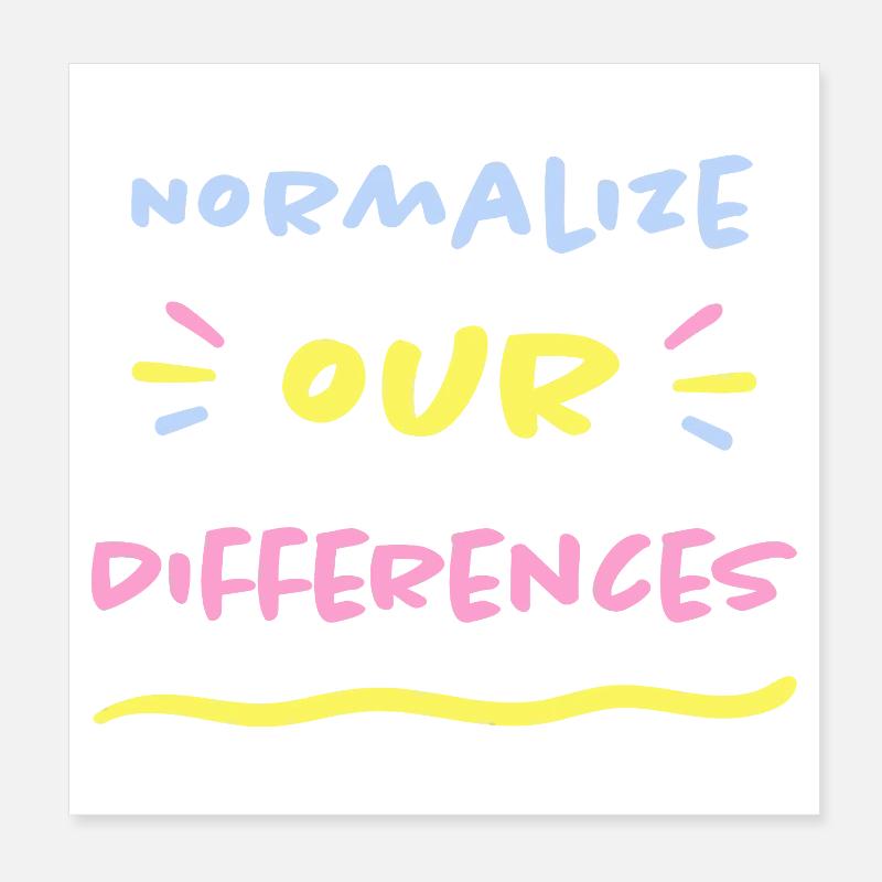 Normalize our Differences - Inklusion ASS ADHS Poster 20x20 cm