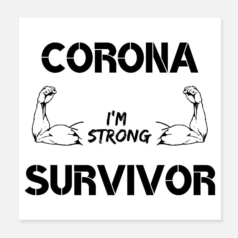 CORONA SURVIVOR Poster 8" x 8" (20x20 cm)