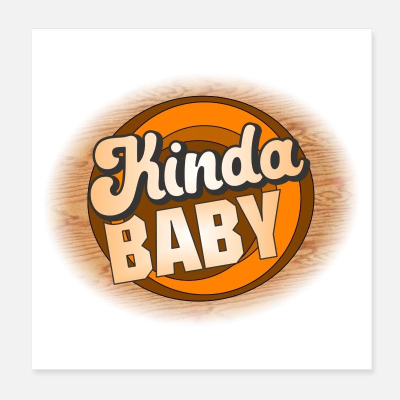 Kinda Baby Design in Retro Style Poster 8" x 8" (20x20 cm)