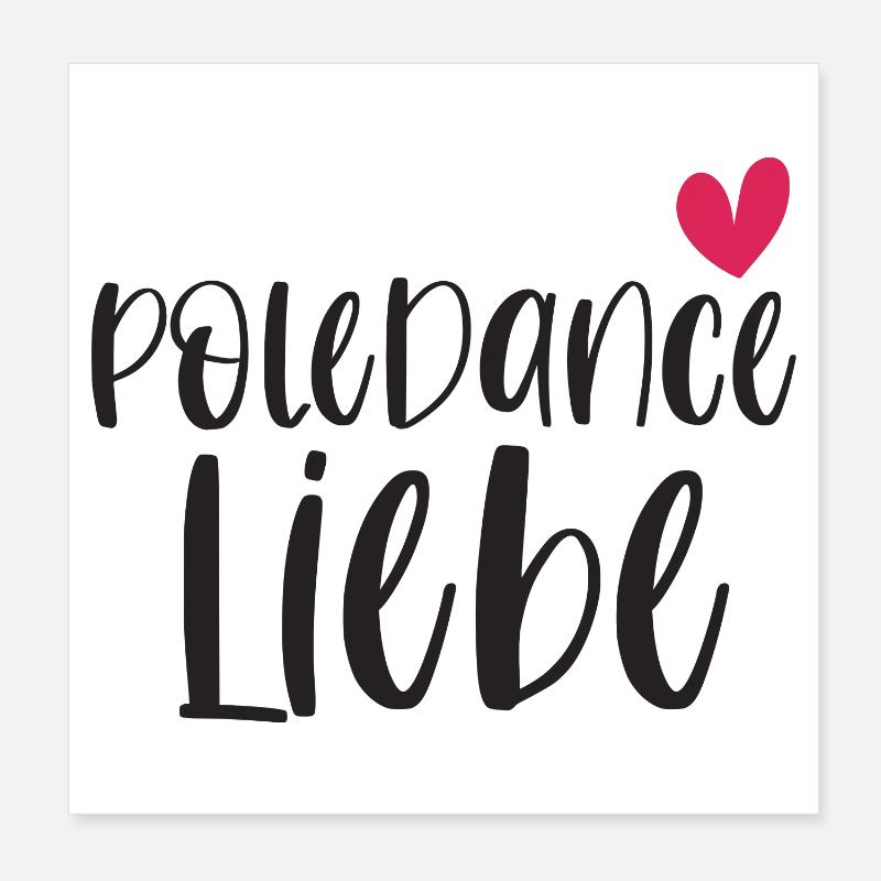 Pole Dance Tänzerin Poledancing Liebe Geschenk Poster 20x20 cm