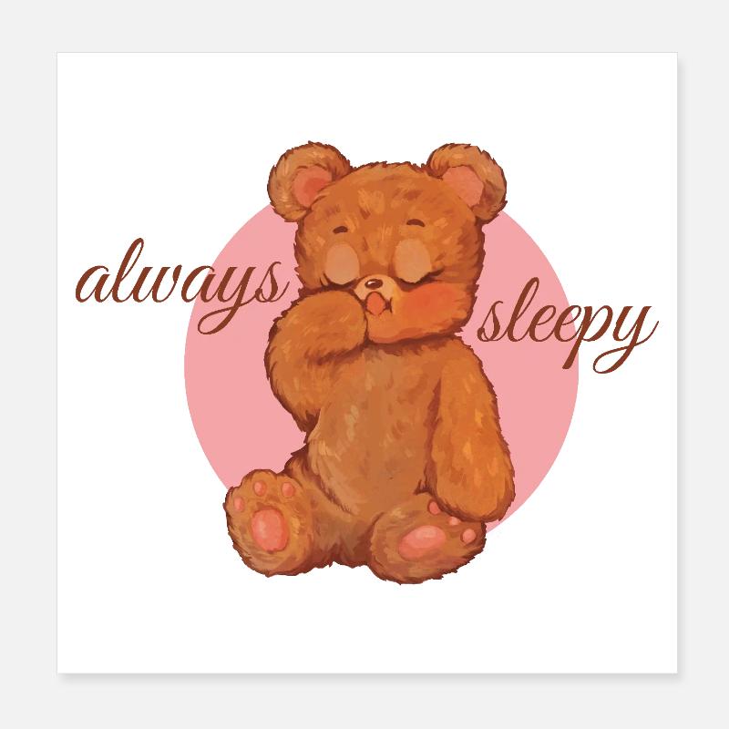 Always Sleepy Bears - Poster 8" x 8" (20x20 cm) - white
