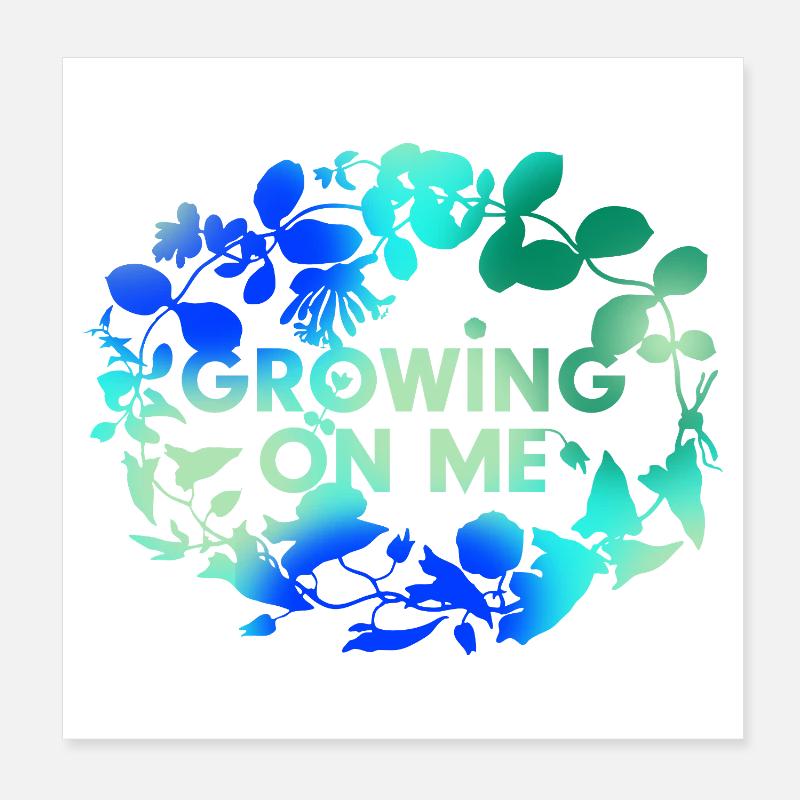 Wächst mit jedem Tag Poster 20x20 cm