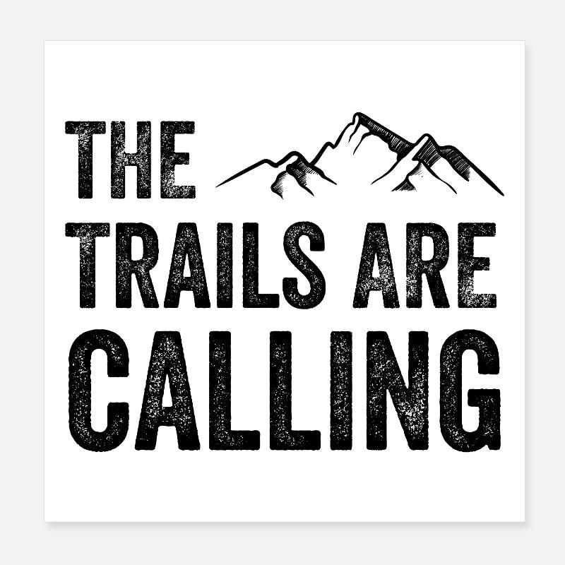 The Trails Are Calling Poster 8" x 8" (20x20 cm)