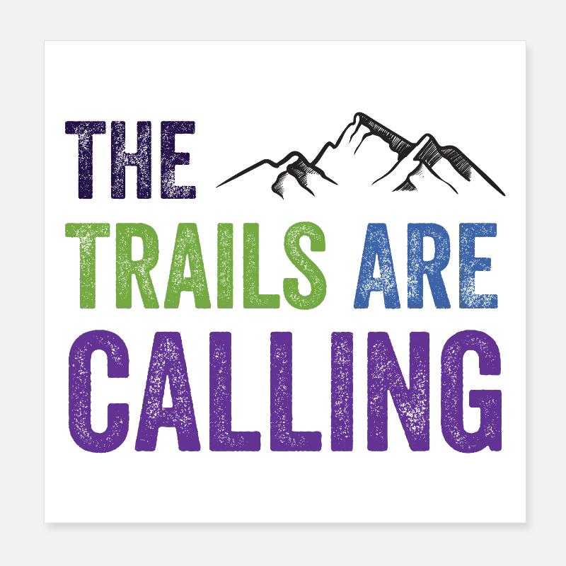 The Trails Are Calling Poster 8" x 8" (20x20 cm)