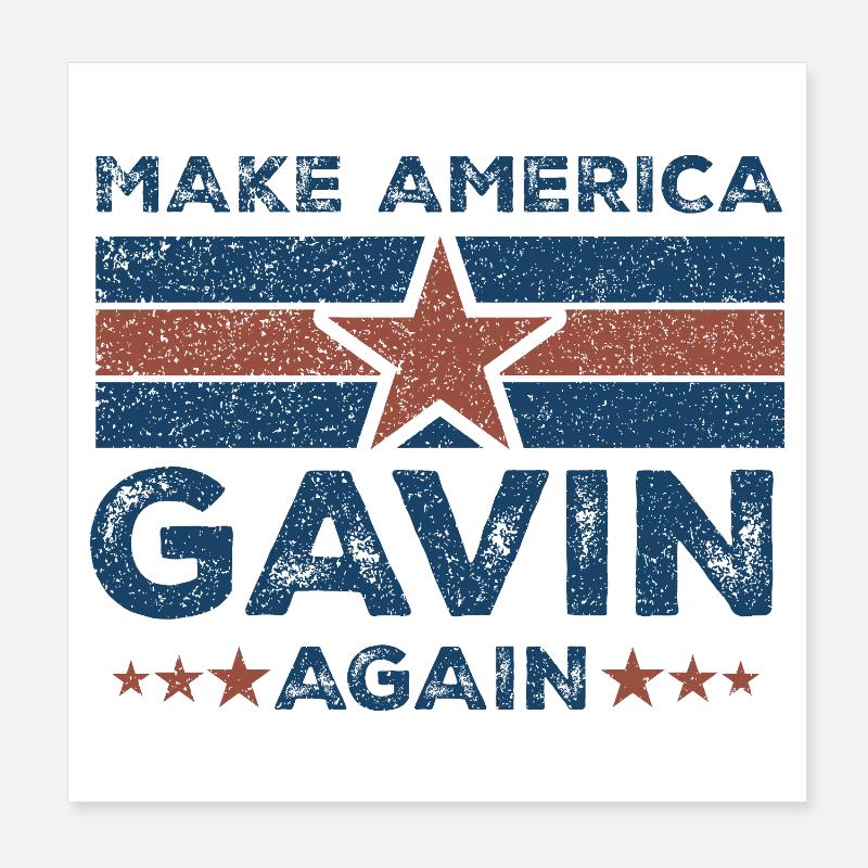 Gavin Make America Poster 20 x 20 cm