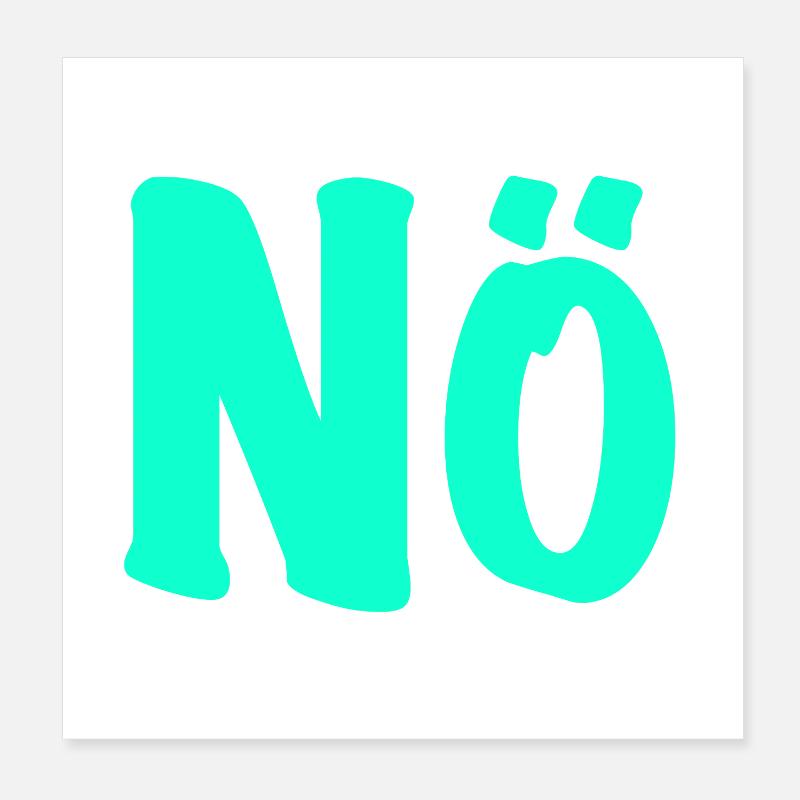 NÖ - null Bock - anti - dagegen Poster 20x20 cm