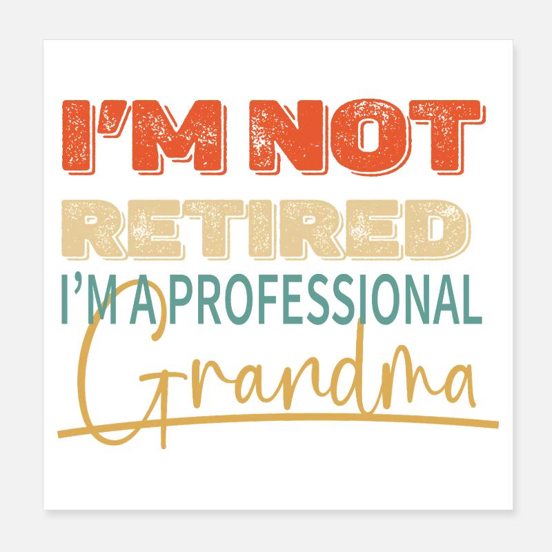 Pas retraité pro Grand Mere Poster 20 x 20 cm