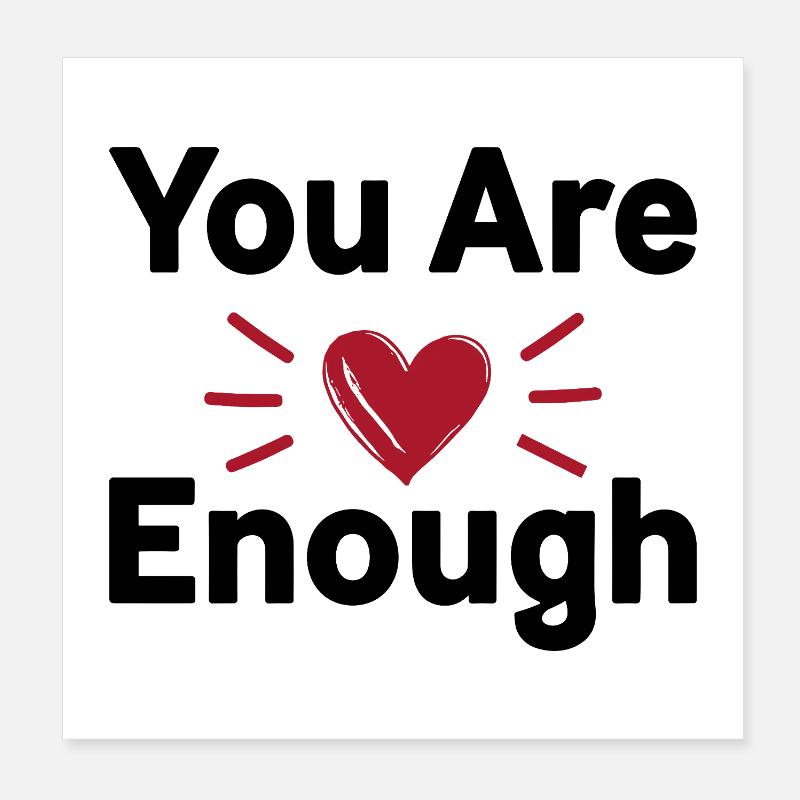 You Are Enough Selbstliebe Statement Poster 20x20 cm