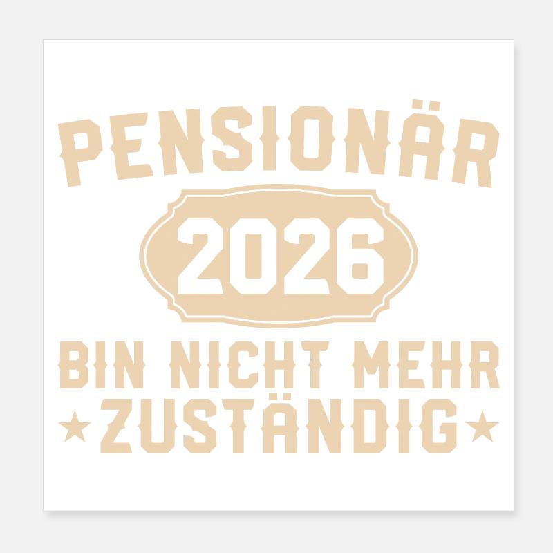 Retraité 2026 Non responsable Poster 20 x 20 cm