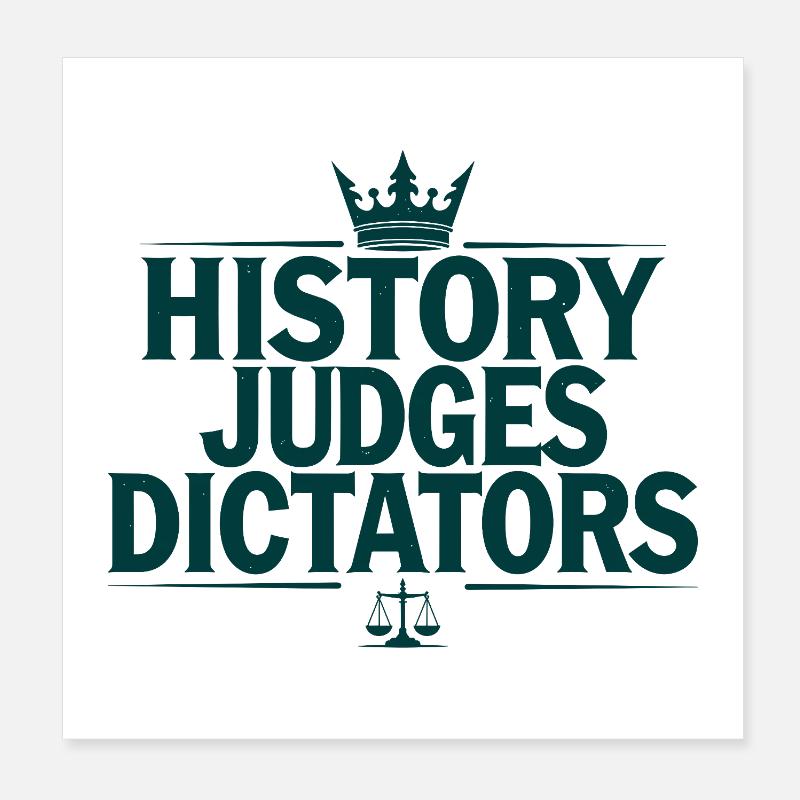 Histoire Juges, dictateurs, justice Déclaration Poster 20 x 20 cm