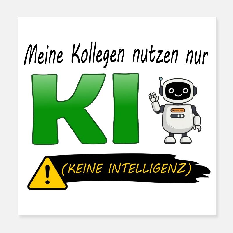 Les collègues n’utilisent que l’IA (sans intelligence) Poster 20 x 20 cm