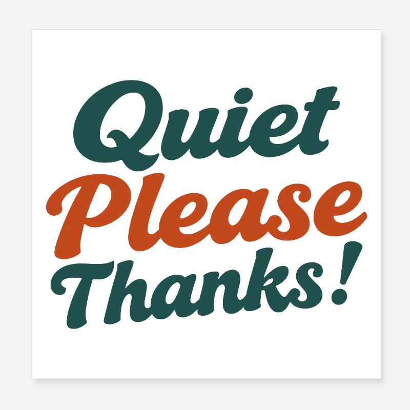 Silence s’il te plaît merci Höfliche Ruhe Poster 20 x 20 cm