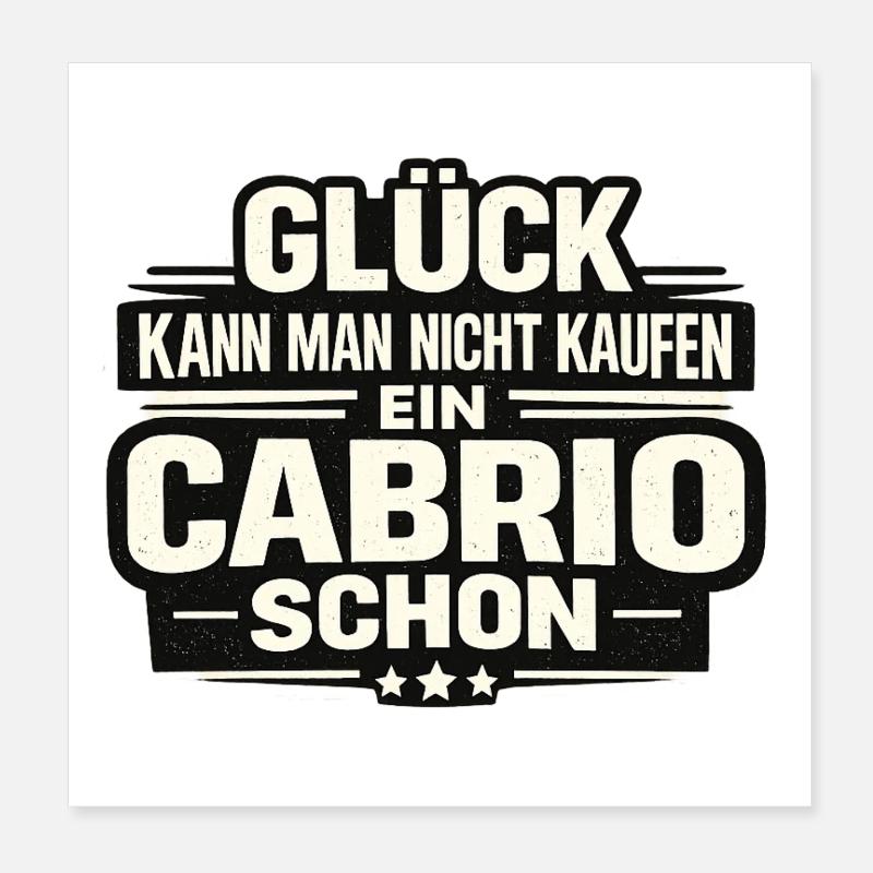 On n’achète pas le bonheur, on achète une décapotable Poster 20 x 20 cm