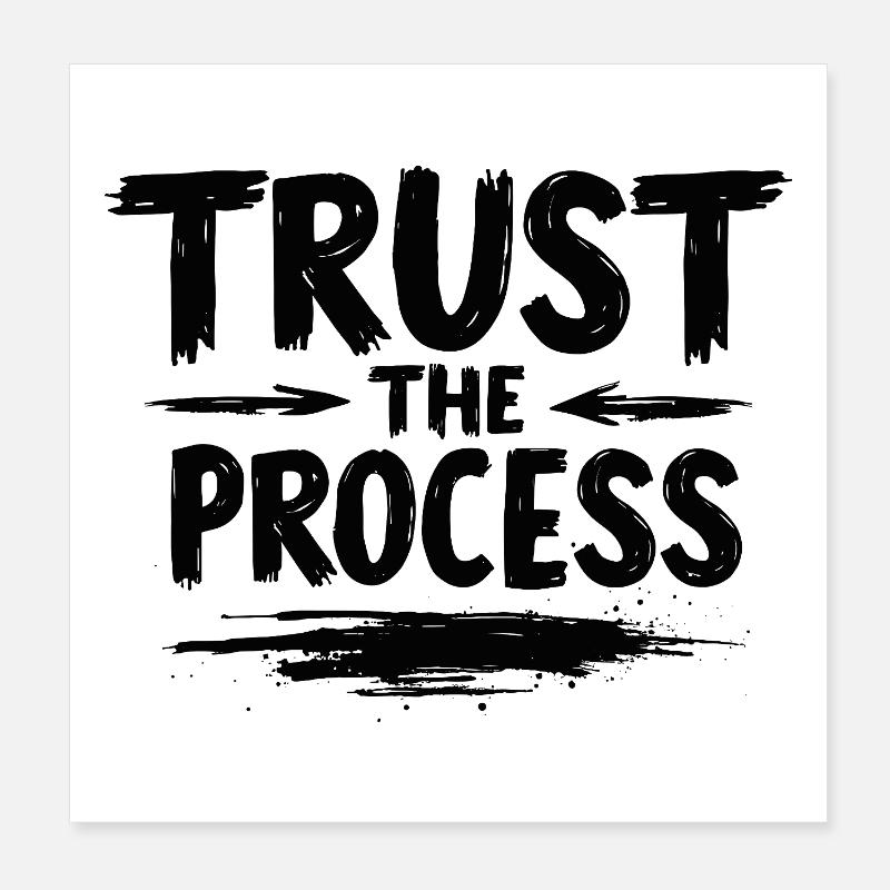 Faites confiance au processus : Lettrage avec graphisme flèche Poster 20 x 20 cm