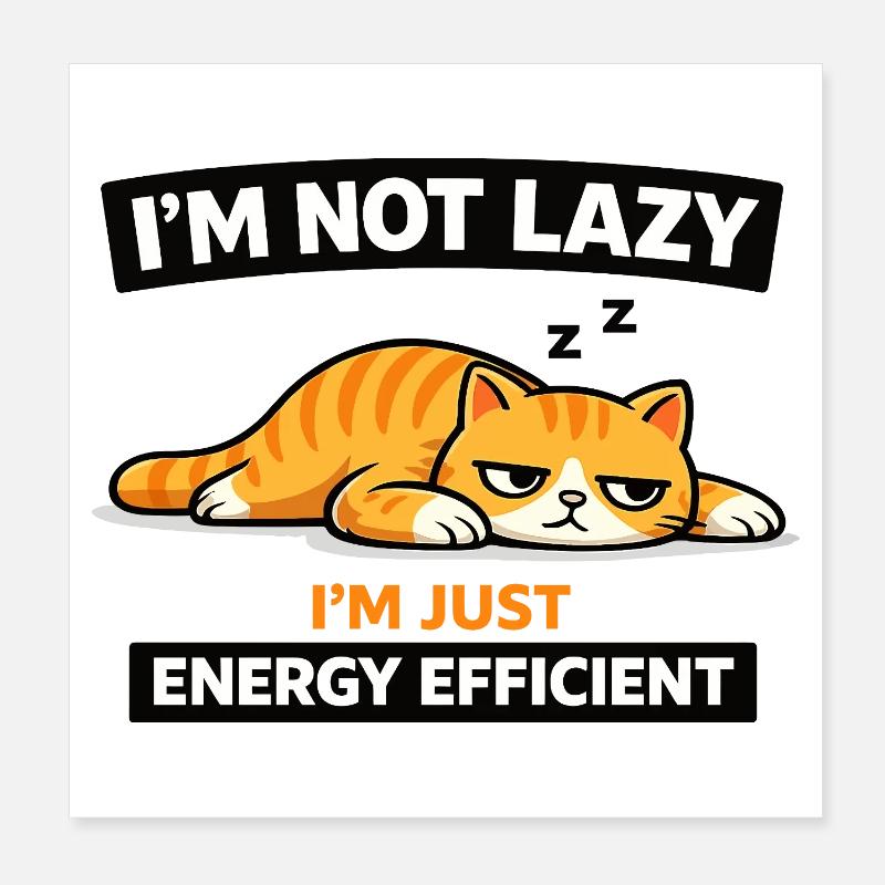 Energy Efficient Cat Nap Poster 8" x 8" (20x20 cm)