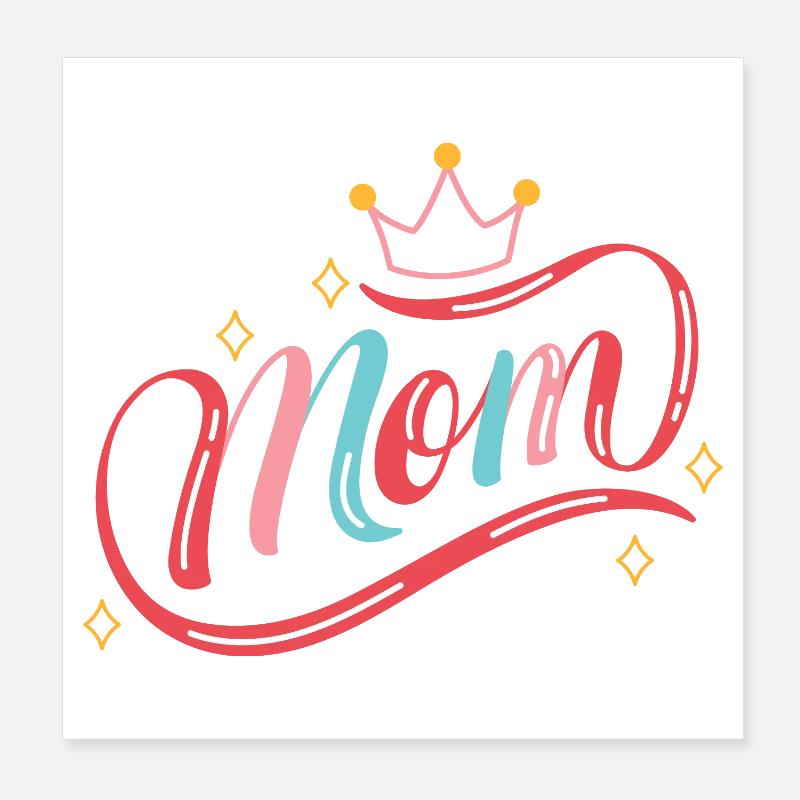 Crowned Mom Rainbow Script Poster 8" x 8" (20x20 cm)