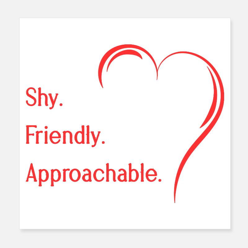 Flirteurs introvertis timides amicaux accessibles Poster 20 x 20 cm