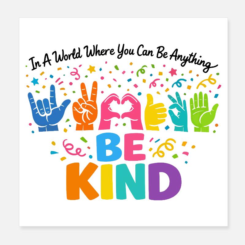 Be Kind Langue Des Signes Inclusif Poster 20 x 20 cm