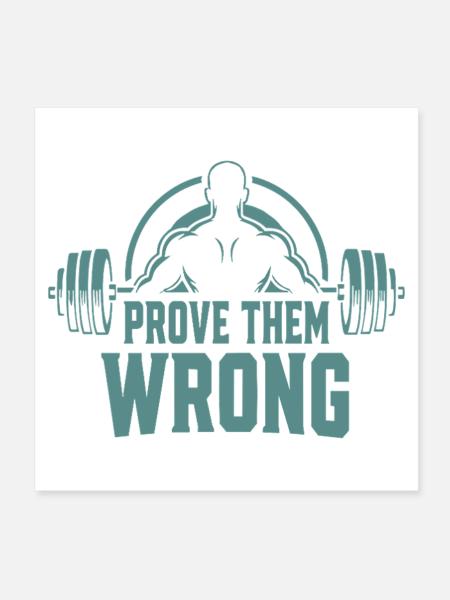 Prove Them Wrong - Poster 20x20 cm - Weiß - Vorne