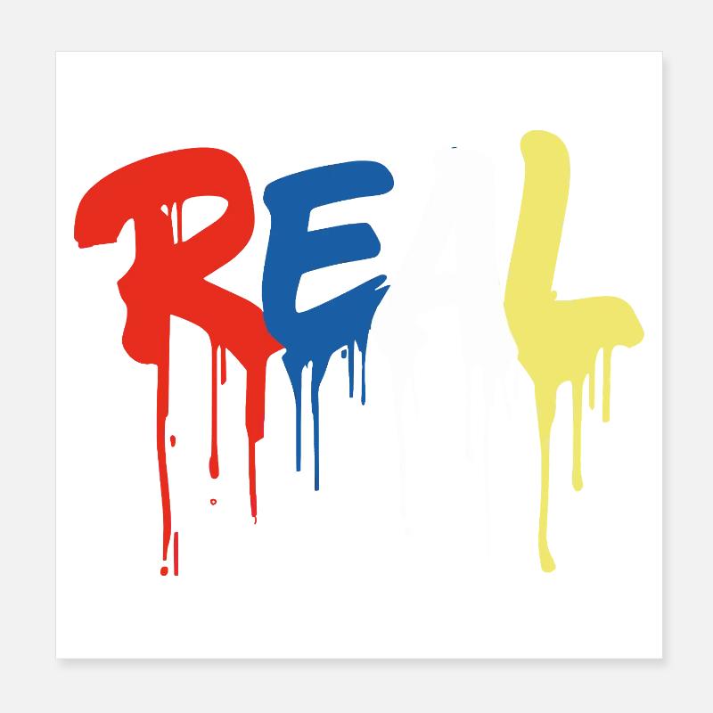 Graffiti-Style "REAL" - bunter tropfender Buchstabe Poster 20x20 cm