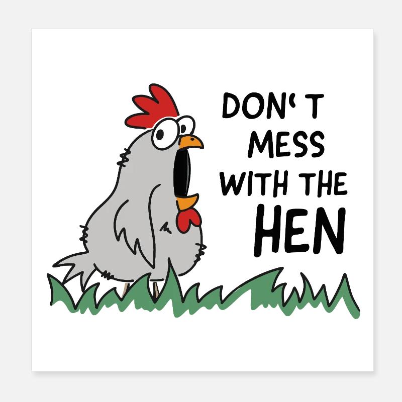 dont mess with the hen chicken Poster 20x20 cm