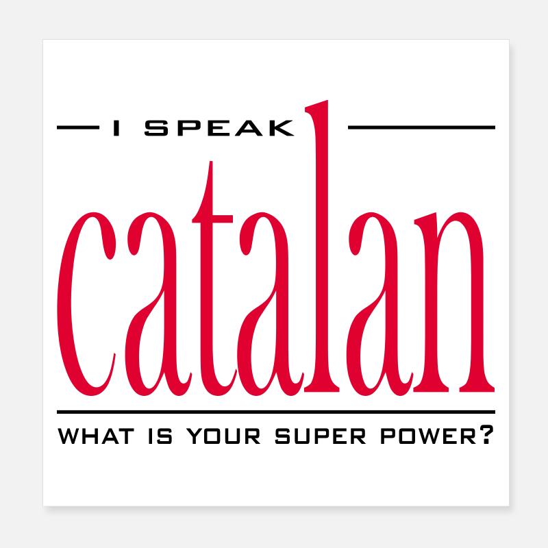 Superpuissance catalane Poster 20 x 20 cm