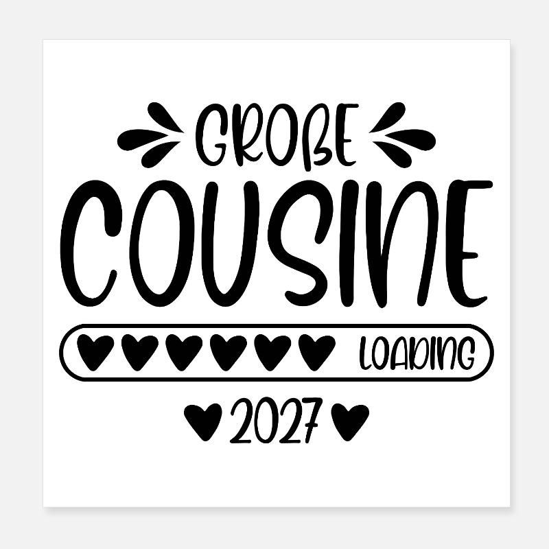 Big Cousin 2027 loading Poster 8" x 8" (20x20 cm)