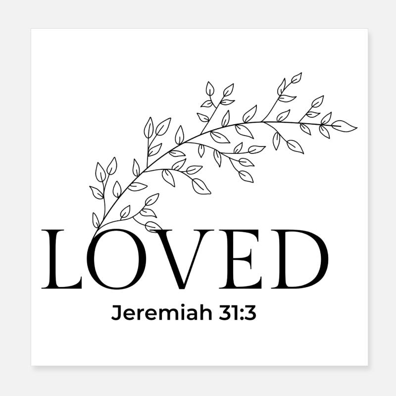 Jérémie aimée 31:3 - Amour éternel chrétien Poster 20 x 20 cm