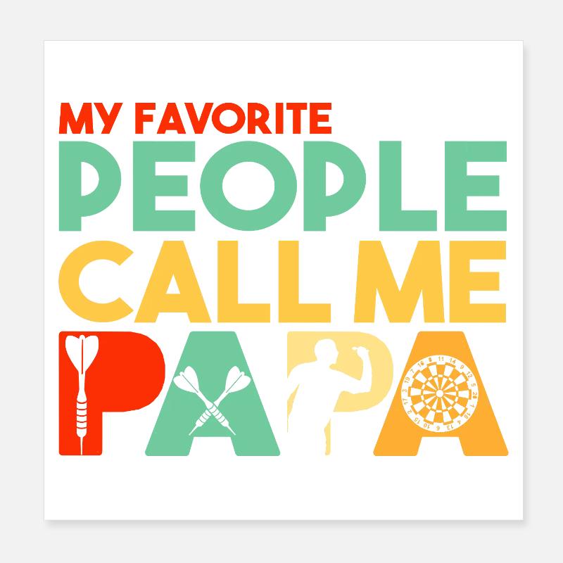 Les gens préférés m’appellent Papa Maître des Fléchettes Poster 20 x 20 cm