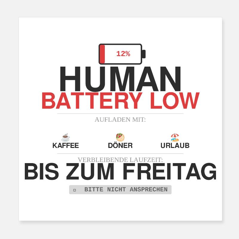 Human Battery Low Coffee Humor Poster 8" x 8" (20x20 cm)