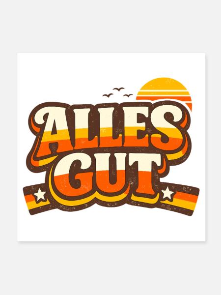 Alles Gut Spruch - Poster 20x20 cm - Weiß - Vorne