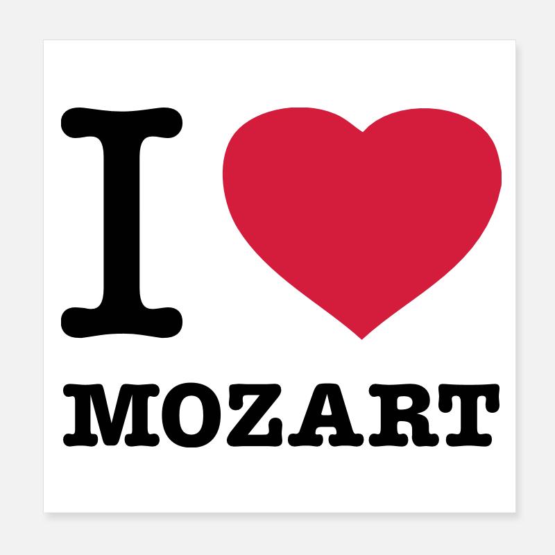 I LOVE MOZART Poster 20 x 20 cm