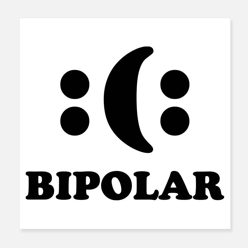 Bipolar Poster 20 x 20 cm